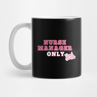 Nurse Manager Mug